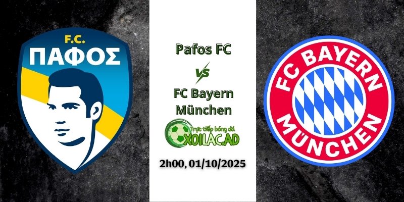 Nhận định Pafos FC và Bayern Munich, 2h00 ngày 01/10/2025